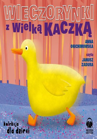 Wieczorynki z Wielką Kaczką