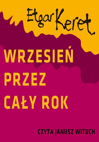 Wrzesień przez cały rok