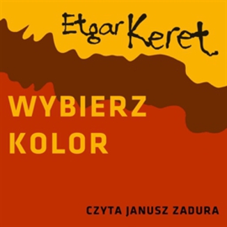 Wybierz kolor Etgar Keret - okadka audiobooka MP3