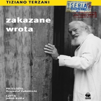 Zakazane wrota Tiziano Terzani - okadka audiobooka MP3