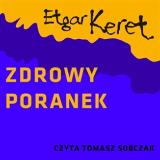 Zdrowy poranek Etgar Keret - okadka audiobooka MP3