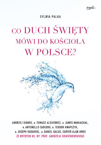 Co Duch wity mwi do Kocioa w Polsce? Sylwia Paka - okadka ebooka