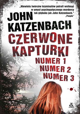 Czerwone kapturki Numer 1, Numer 2, Numer 3