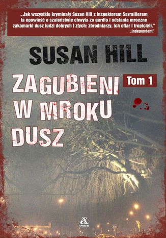 Zagubieni w mroku dusz. Tom 1