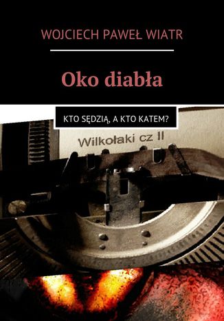 Oko diaba Wojciech Wiatr - okadka audiobooka MP3