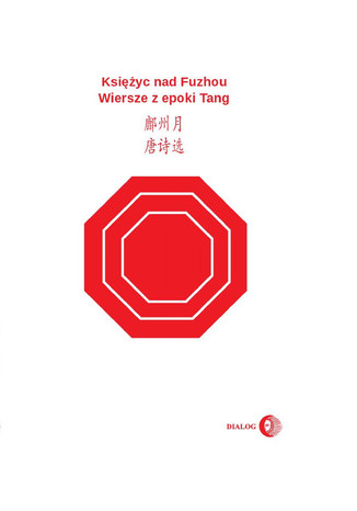 Księżyc nad Fuzhou. Wiersze z epoki Tang Opracowanie zbiorowe - okładka audiobooks CD