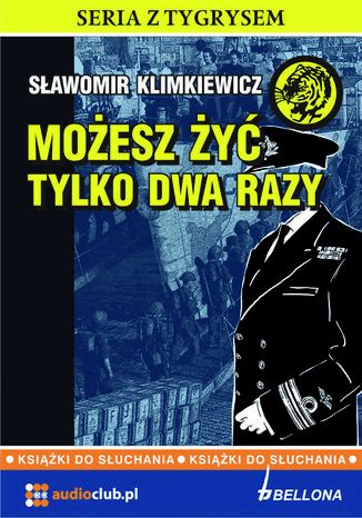 Moesz y tylko dwa razy Sawomir Klimkiewicz - okadka audiobooks CD