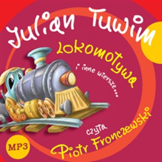 Lokomotywa i inne wiersze Julian Tuwim - okadka audiobooka MP3