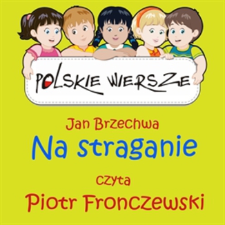 Polskie wiersze - Na straganie Jan Brzechwa - okadka audiobooka MP3