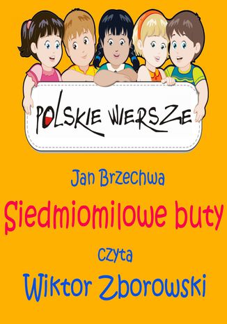 Polskie wiersze - Siedmiomilowe buty Jan Brzechwa - okadka ebooka