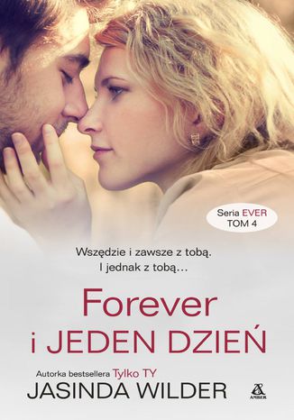 Forever i jeden dzie Jasinda Wilder - okadka ebooka