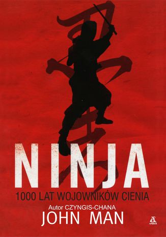 Ninja 1000 lat wojowników cienia