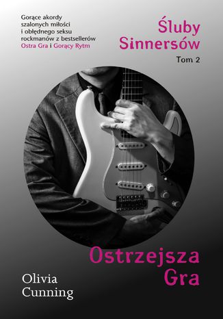 Śluby Sinnersów. Tom 2 Ostrzejsza gra