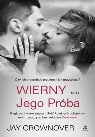Wierny. Jego próba