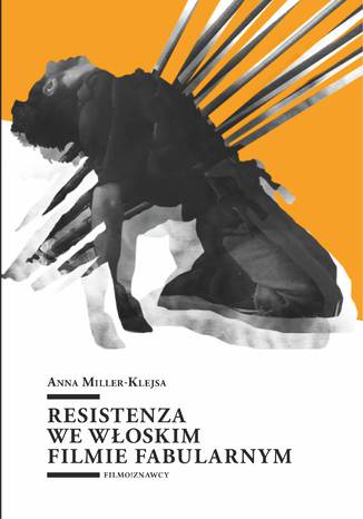 Resistenza we woskim filmie fabularnym Anna Miller-Klejsa - okadka audiobooks CD