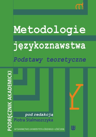 Metodologie językoznawstwa. Podstawy teoretyczne. Podręcznik akademicki  Piotr Stalmaszczyk  - okładka audiobooka MP3