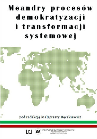 Meandry procesw demokratyzacji i transformacji systemowej Magorzata Rczkiewicz - okadka ebooka