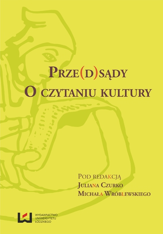 Prze(d)sdy. O czytaniu kultury Julian Czurko, Micha Wrblewski - okadka audiobooka MP3