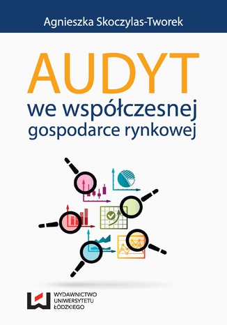Audyt we współczesnej gospodarce rynkowej Agnieszka Skoczylas-Tworek - okładka audiobooka MP3