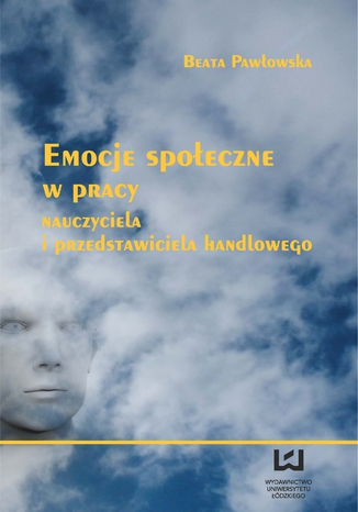 Emocje spoeczne w pracy nauczyciela i przedstawiciela handlowego Beata Pawowska - okadka audiobooks CD