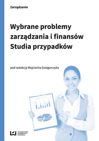 Wybrane problemy zarządzania i finansów. Studia przypadków Wojciech Grzegorczyk - okładka audiobooka MP3