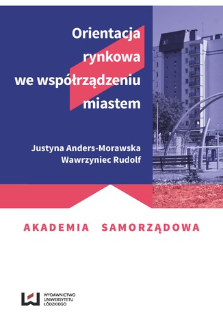 Orientacja rynkowa we współrządzeniu miastem Justyna Anders-Morawska, Wawrzyniec Rudolf - okładka audiobooka MP3