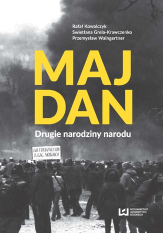 Okładka:Majdan. Drugie narodziny narodu 
