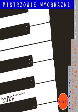 Janie Pan Pichon. Rzecz o Fryderyku Chopinie Anna Czerwiska-Rydel - okadka audiobooks CD