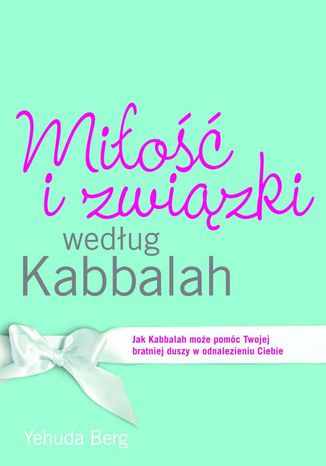 Miłość i związki według Kabbalah