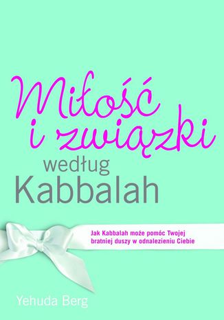 Mio i zwizki wedug Kabbalah Yehuda Berg - okadka audiobooks CD