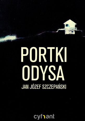 Portki Odysa Jan Józef Szczepański - okładka książki