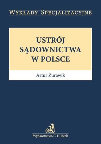 Ustrój sądownictwa w Polsce