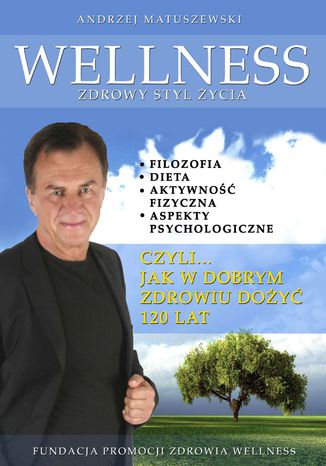 Wellness. Zdrowy styl ycia Andrzej Matuszewski - okadka audiobooks CD