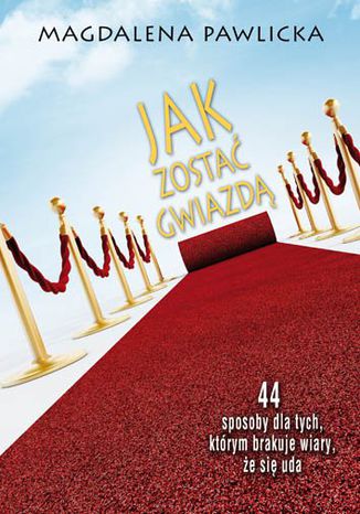 Jak zosta gwiazd Magdalena Pawlicka - okadka audiobooks CD