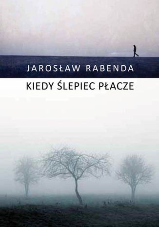 Kiedy lepiec pacze Jarosaw Rabenda - okadka audiobooks CD
