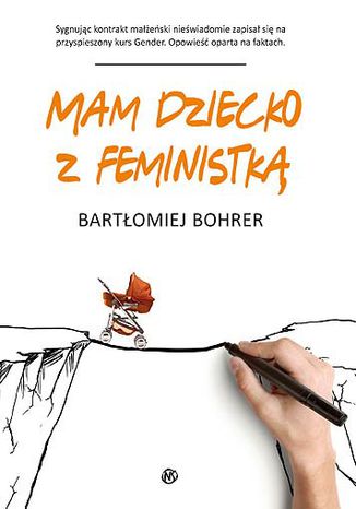 Mam dziecko z feministk Bartomiej Bohrer - okadka ebooka