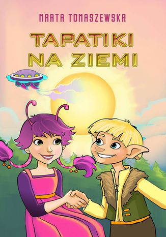 Tapatiki na Ziemi Marta Tomaszewska - okadka ebooka