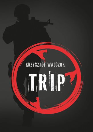 Trip Krzysztof Walczuk - okadka ebooka