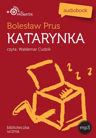 Katarynka Bolesaw Prus - okadka audiobooks CD