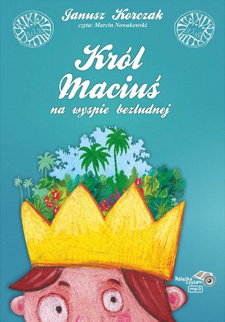 Król Maciuś na wyspie bezludnej