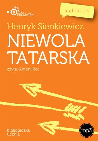 Niewola tatarska Henryk Sienkiewicz - okadka audiobooks CD