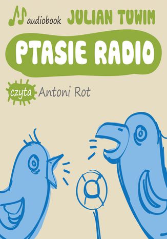 Ptasie radio Julian Tuwim - okadka audiobooks CD