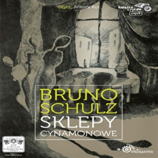 Sklepy cynamonowe Bruno Schulz - okadka audiobooka MP3