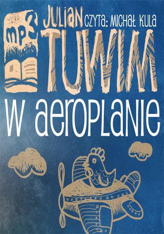 W aeroplanie Julian Tuwim - okadka audiobooks CD