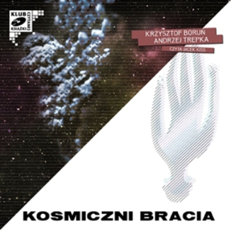 Kosmiczni bracia Krzysztof Boru, Andrzej Trepka - okadka audiobooka MP3