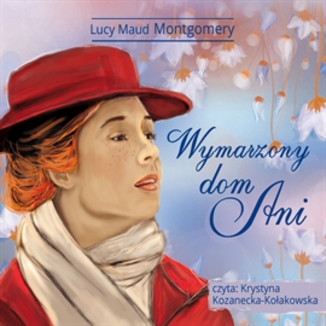 Wymarzony dom Ani Lucy Maud Montgomery - okadka audiobooka MP3