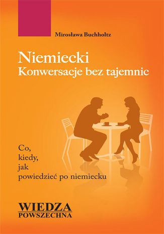 Niemiecki. Konwersacje bez tajemnic