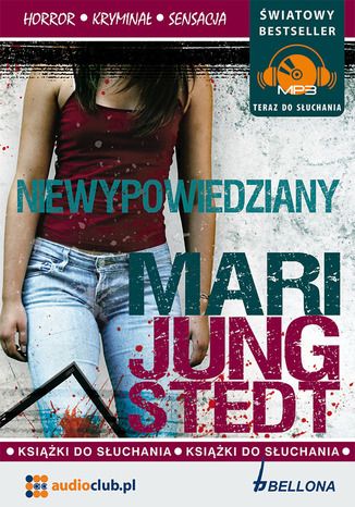 Niewypowiedziany Mari Jungstedt - okadka audiobooka MP3