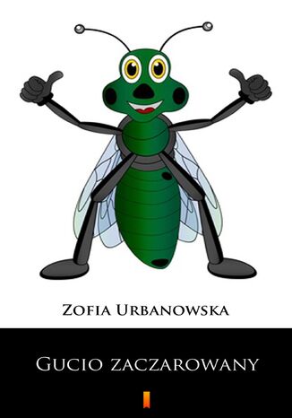 Gucio zaczarowany Zofia Urbanowska - okadka ebooka