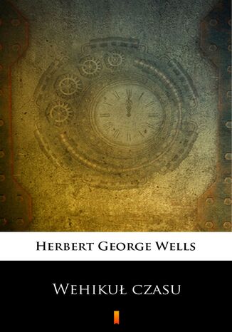 Wehiku czasu Herbert George Wells - okadka audiobooka MP3